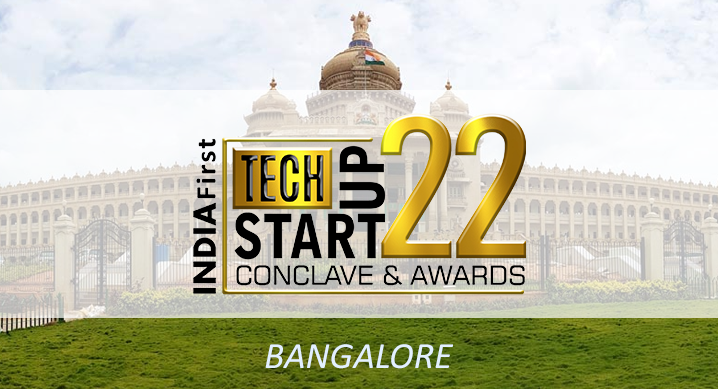 IndiaFirst Tech StartUp Conclave 2022 - Bangalore